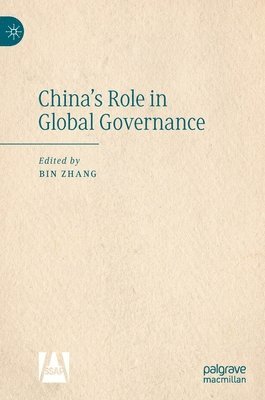 bokomslag China's Role in Global Governance