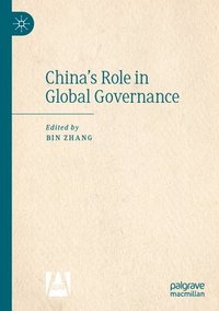 bokomslag Chinas Role in Global Governance