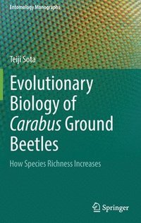 bokomslag Evolutionary Biology of Carabus Ground Beetles