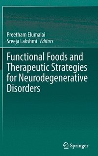 bokomslag Functional Foods and Therapeutic Strategies for Neurodegenerative Disorders