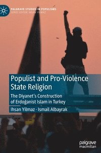 bokomslag Populist and Pro-Violence State Religion