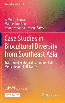 bokomslag Case Studies in Biocultural Diversity from Southeast Asia