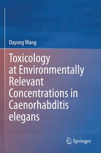 bokomslag Toxicology at Environmentally Relevant Concentrations in Caenorhabditis elegans