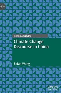 bokomslag Climate Change Discourse in China
