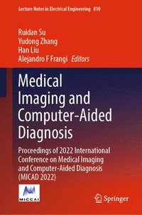 bokomslag Medical Imaging and Computer-Aided Diagnosis
