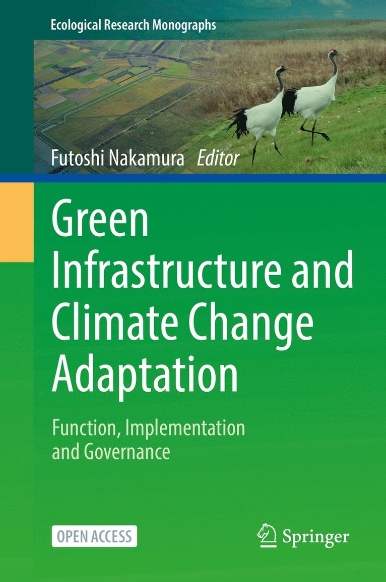 Futoshi Nakamura - Green Infrastructure and Climate Change Adaptation, Inbunden