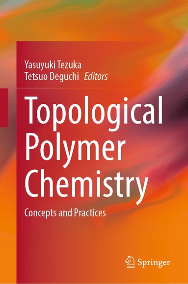 bokomslag Topological Polymer Chemistry