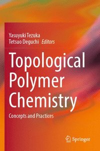 bokomslag Topological Polymer Chemistry