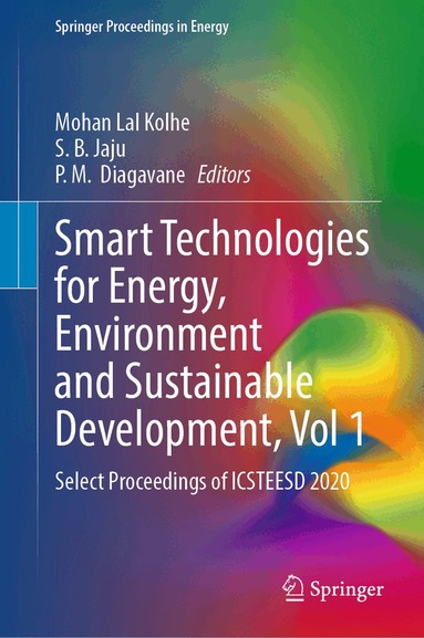 Mohan Lal Kolhe, S. B. Jaju, P. M. Diagavane - Smart Technologies for Energy, Environment and Sustainable Development, Vol 1, Inbunden