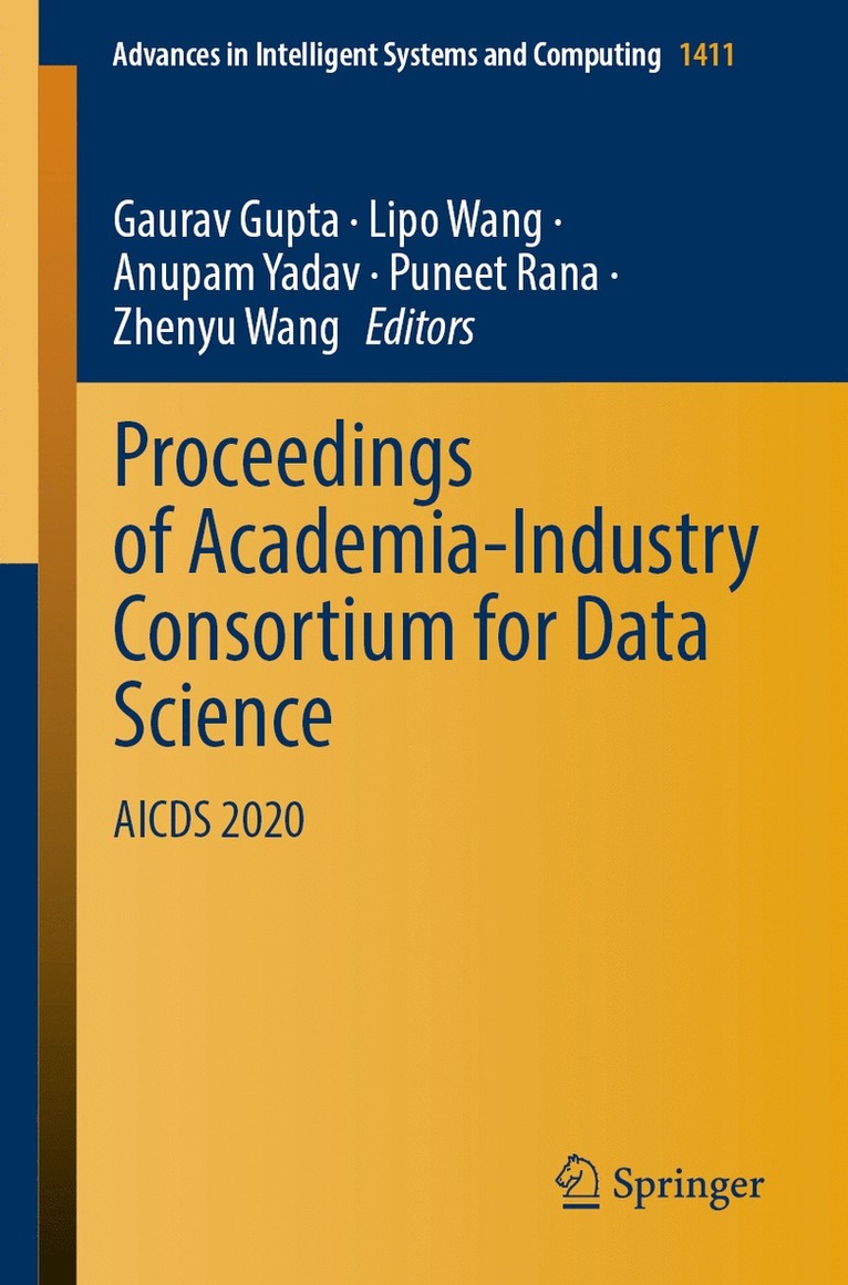 Gaurav Gupta, Lipo Wang, Anupam Yadav, Puneet Rana, Zhenyu Wang - Proceedings of Academia-Industry Consortium for Data Science, Häftad