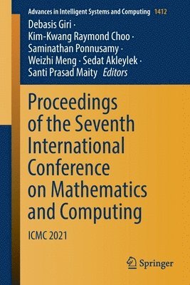 Proceedings of the Seventh International Conference on Mathematics and Computing 1