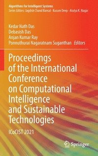 bokomslag Proceedings of the International Conference on Computational Intelligence and Sustainable Technologies