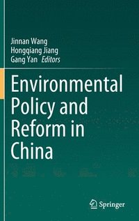 bokomslag Environmental Policy and Reform in China