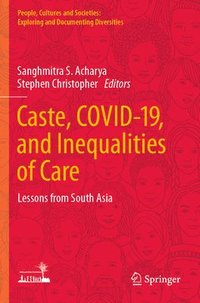 bokomslag Caste, COVID-19, and Inequalities of Care