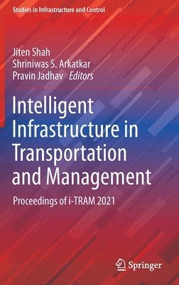 Intelligent Infrastructure in Transportation and Management 1
