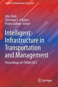 bokomslag Intelligent Infrastructure in Transportation and Management
