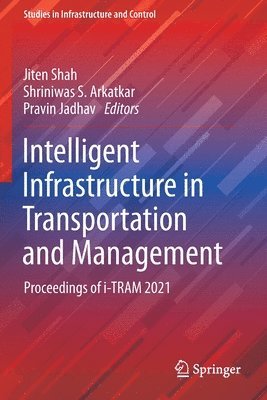 Intelligent Infrastructure in Transportation and Management
