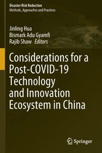 bokomslag Considerations for a Post-COVID-19 Technology and Innovation Ecosystem in China