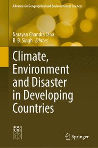 bokomslag Climate, Environment and Disaster in Developing Countries