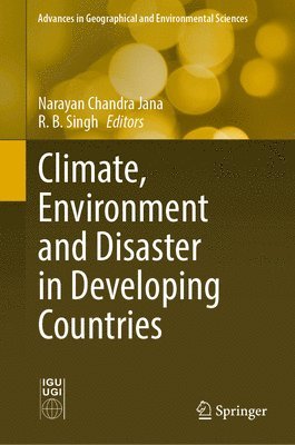 Climate, Environment and Disaster in Developing Countries 1