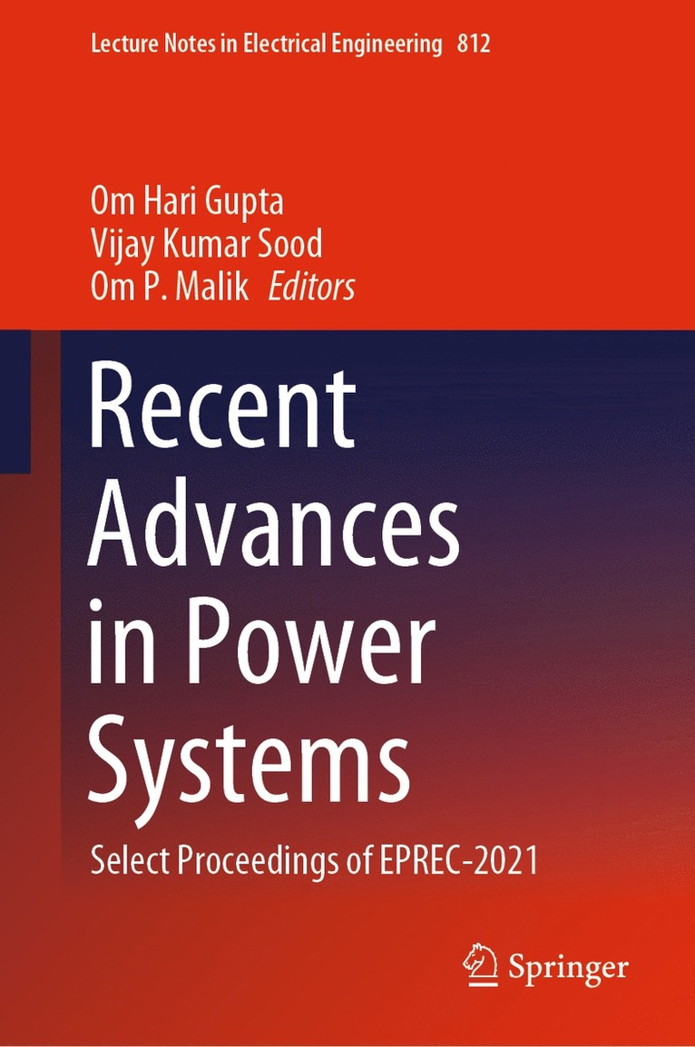 Om Hari Gupta, Vijay Kumar Sood, Om P. Malik - Recent Advances in Power Systems, Inbunden