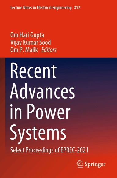 Om Hari Gupta, Vijay Kumar Sood, Om P. Malik - Recent Advances in Power Systems, Häftad