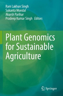 Plant Genomics for Sustainable Agriculture 1