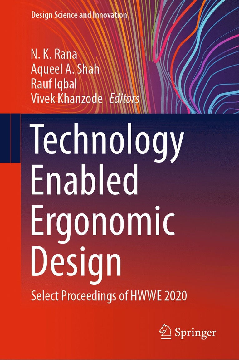 N. K. Rana, Aqueel A. Shah, Rauf Iqbal, Vivek Khanzode - Technology Enabled Ergonomic Design, Inbunden