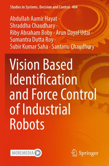 bokomslag Vision Based Identification and Force Control of Industrial Robots