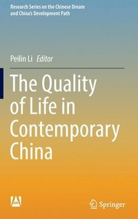 bokomslag The Quality of Life in Contemporary China