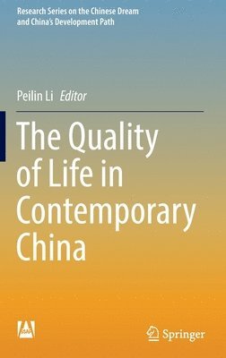 The Quality of Life in Contemporary China 1