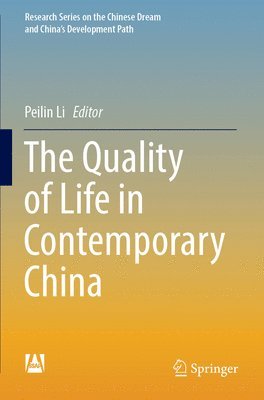 bokomslag The Quality of Life in Contemporary China