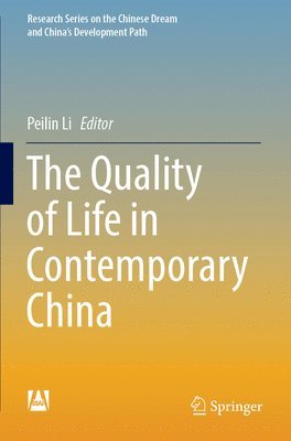 The Quality of Life in Contemporary China 1