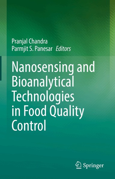Pranjal Chandra, Parmjit S. Panesar - Nanosensing and Bioanalytical Technologies in Food Quality Control, Inbunden