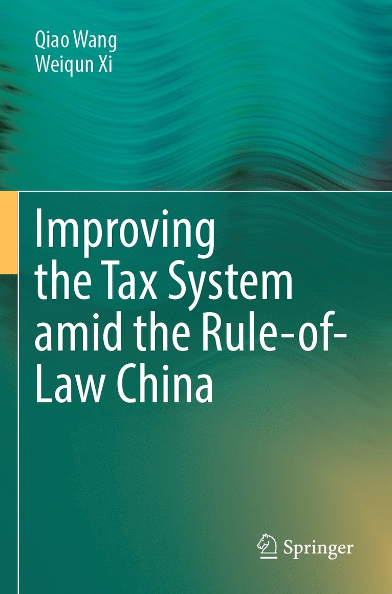 Improving  the Tax System amid the Rule-of-Law China