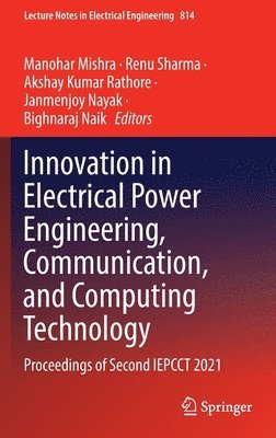 bokomslag Innovation in Electrical Power Engineering, Communication, and Computing Technology