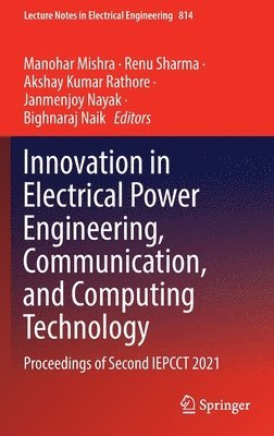 bokomslag Innovation in Electrical Power Engineering, Communication, and Computing Technology