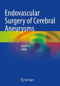 bokomslag Endovascular Surgery of Cerebral Aneurysms