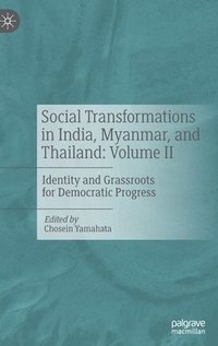 bokomslag Social Transformations in India, Myanmar, and Thailand: Volume II