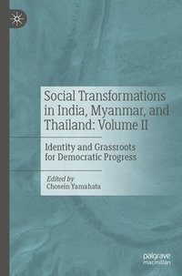 bokomslag Social Transformations in India, Myanmar, and Thailand: Volume II
