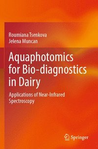 bokomslag Aquaphotomics for Bio-diagnostics in Dairy