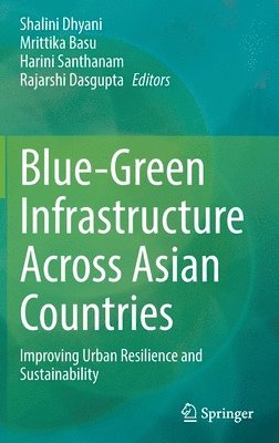bokomslag Blue-Green Infrastructure Across Asian Countries