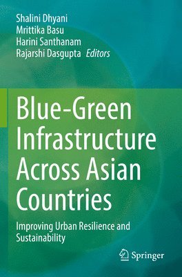 bokomslag Blue-Green Infrastructure Across Asian Countries