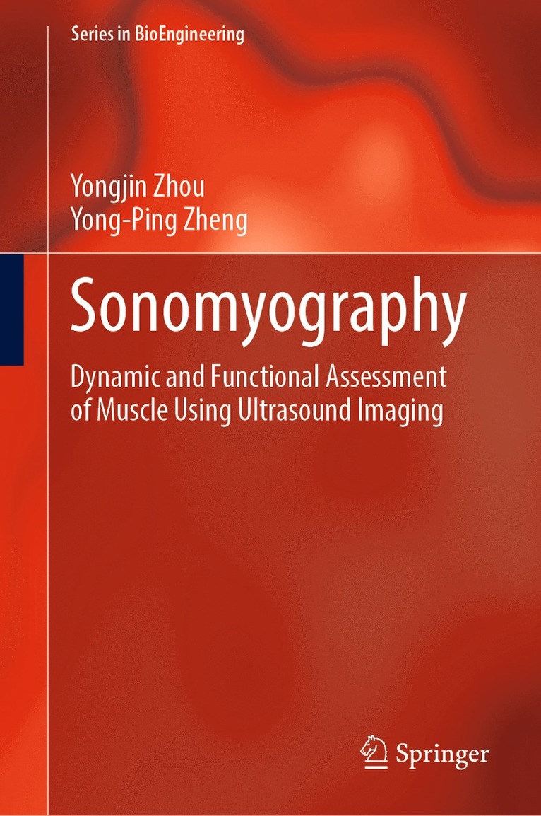 Yongjin Zhou, Yong-Ping Zheng - Sonomyography, Inbunden