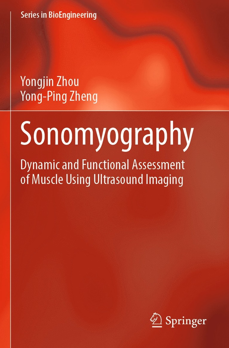 Yongjin Zhou, Yong-Ping Zheng - Sonomyography, Häftad