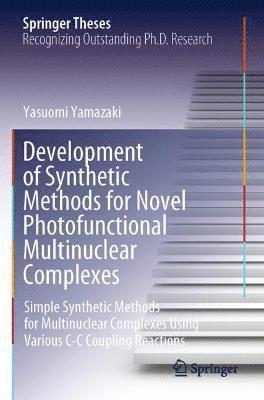 bokomslag Development of Synthetic Methods for Novel Photofunctional Multinuclear Complexes
