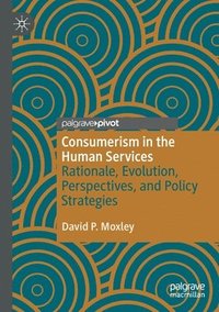 bokomslag Consumerism in the Human Services