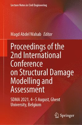 Proceedings of the 2nd International Conference on Structural Damage Modelling and Assessment 1