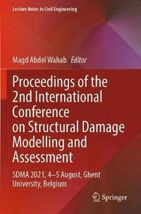 bokomslag Proceedings of the 2nd International Conference on Structural Damage Modelling and Assessment