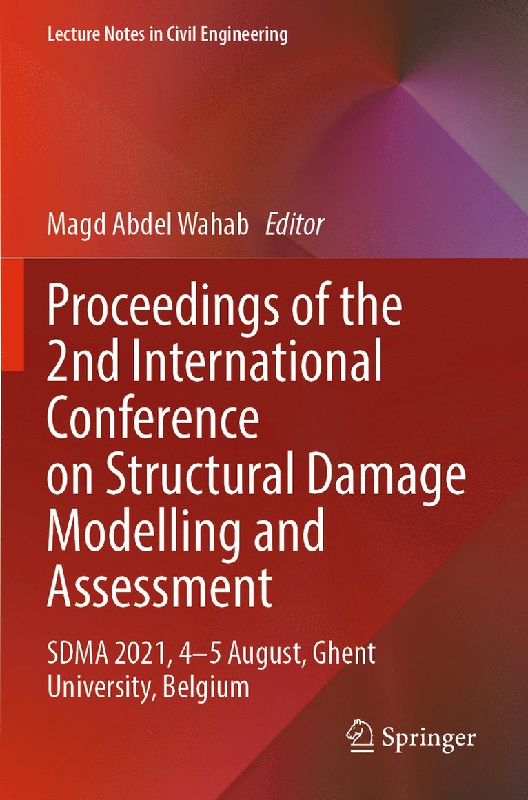 Proceedings of the 2nd International Conference on Structural Damage Modelling and Assessment 1